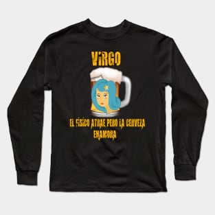 Fun design for lovers of beer and good liquor. Virgo sign Long Sleeve T-Shirt